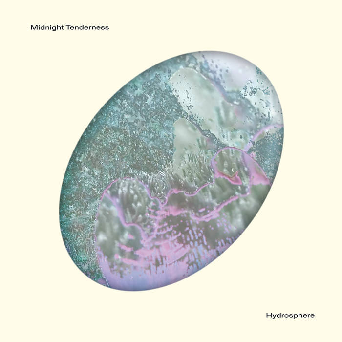 Midnight Tenderness - Hydrosphere EP : 12inch