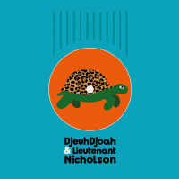 Djeuhdjoah & Lieutenant Nicholson - Pas Si Vite