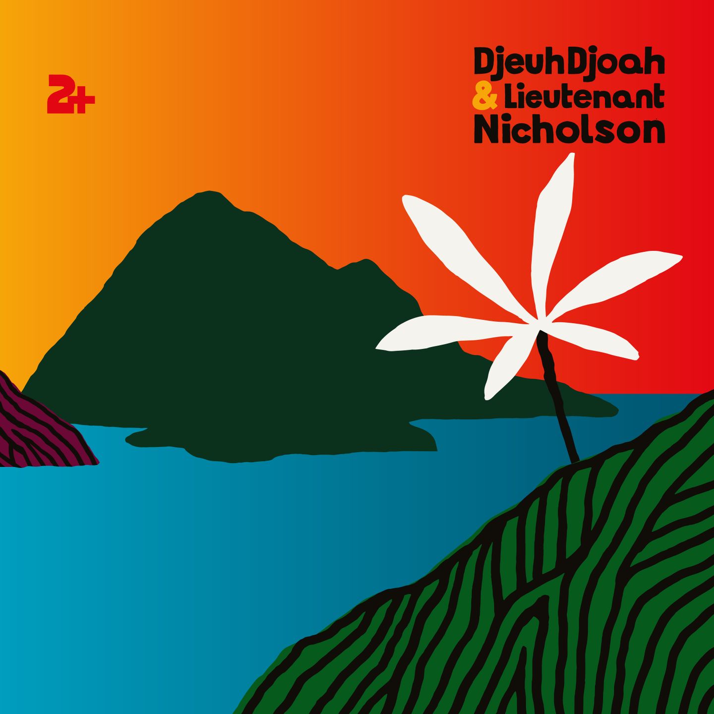 DjeuhDjoah & Lieutenant Nicholson - 2+ : 2LP