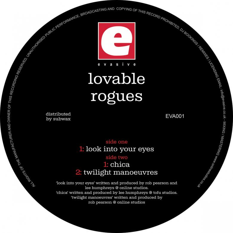 Lovable Rogues - Look Into Your Eyes / Chica / Twilight Manouvres : 12inch
