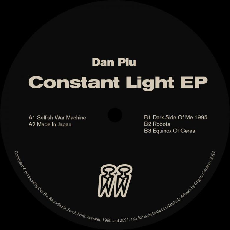Dan Piu - Constant Light EP : 12inch
