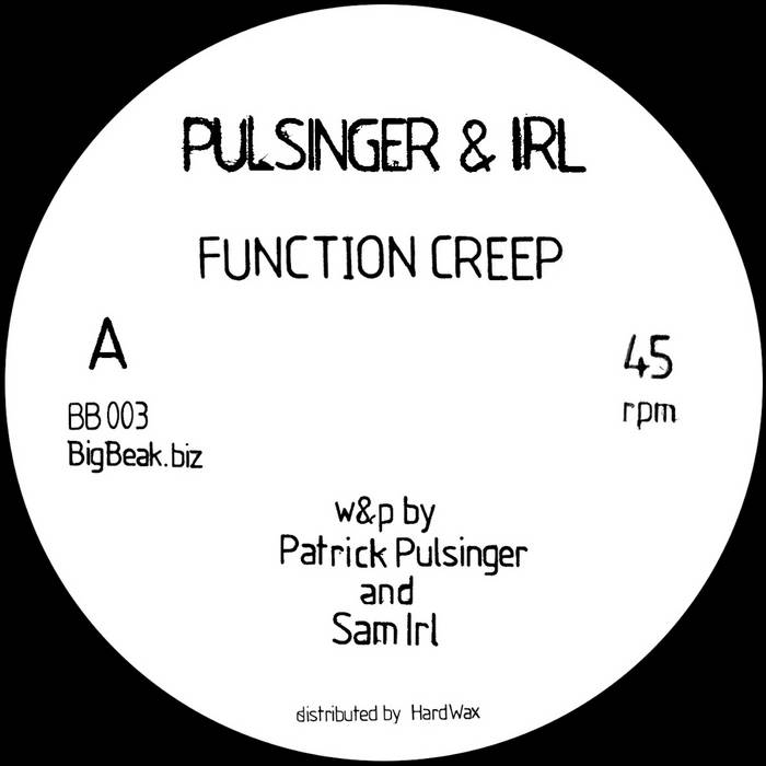 Pulsinger & Irl - Function Creep : 12inch