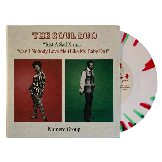 The Soul Duo - Just A Sad Xmas b/w Can't Nobody Love Me (Xmas Splatter color) : 7inch (color)