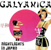 Galvanica - Nightlights In Japan