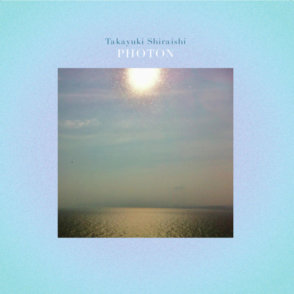 Takayuki Shiraishi - Photon : 2LP