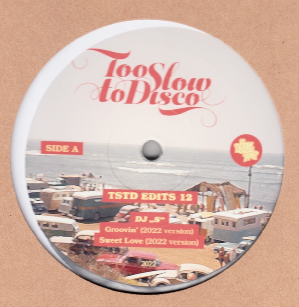 DJ S - Too Slow To Disco Edits 12 : 10inch