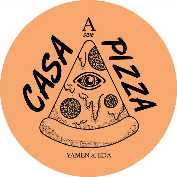 Yamen & EDA - Casa Pizza EP : 12inch