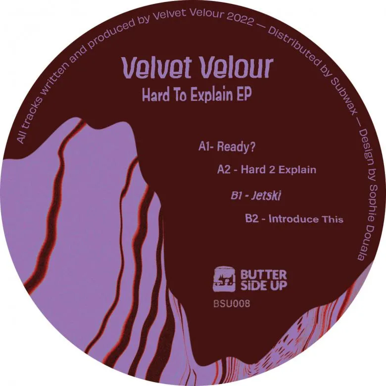 Velvet Velour - Hard To Explain EP : 12inch