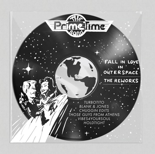 Prime Time Band - Fall In Love In Outer Space - The Reworks : 12inch