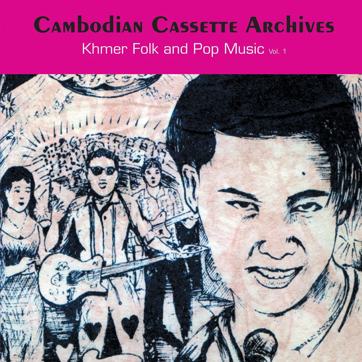 Various - Cambodian Cassette Archives: Khmer Folk & Pop Music Vol. 1 : CD