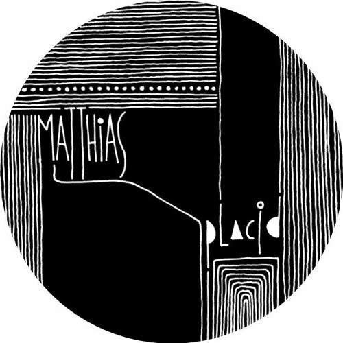 Matthias - Placid EP : 12inch