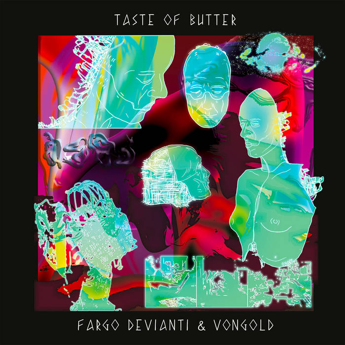 Vongold / Fargo Devianti - Taste of Butter : 12inch