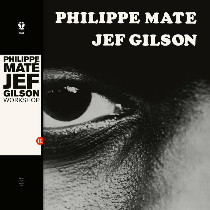Philippe Maté / Jef Gilson - Workshop : LP