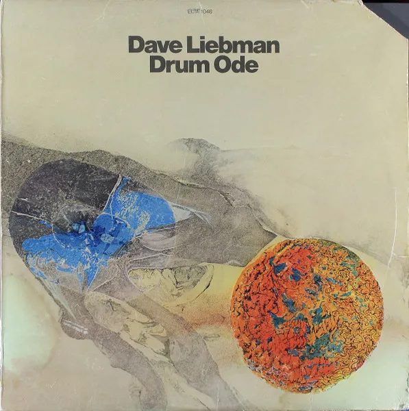 DAVID LIEBMAN - Drum Ode : LP