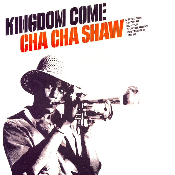 Cha Cha Shaw - Kingdom Come : LP