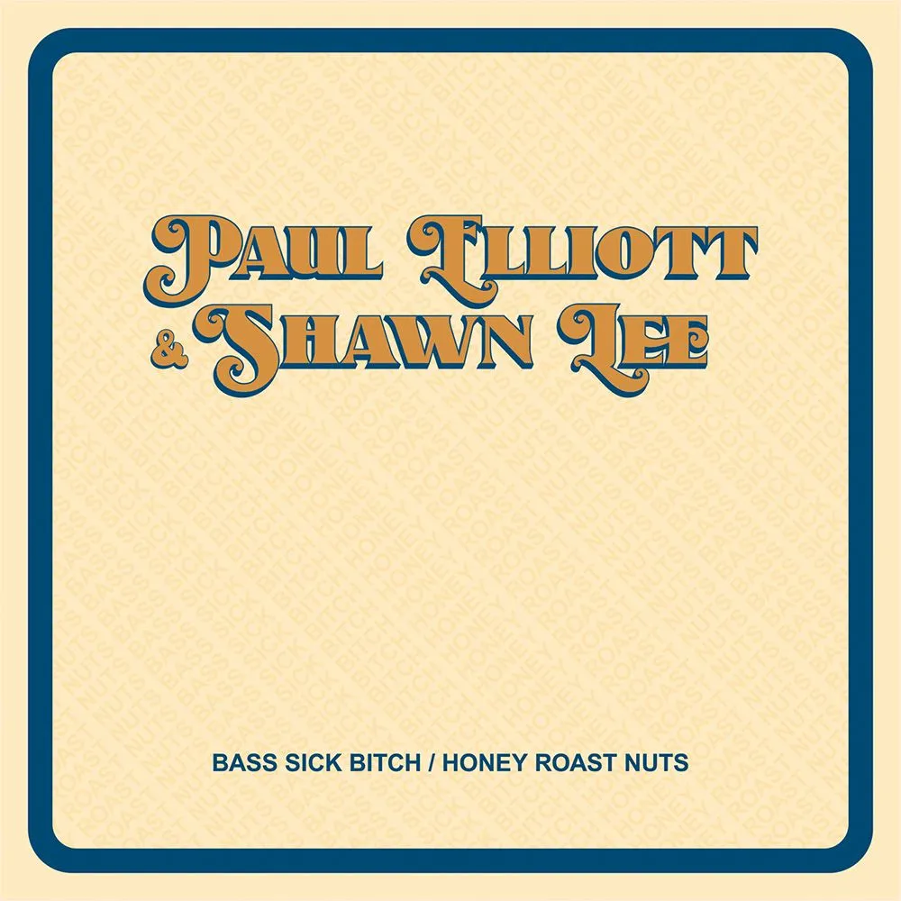 Paul Elliott & Shawn Lee - Bass Sick Bitch / Honey Roast Nuts : 7inch