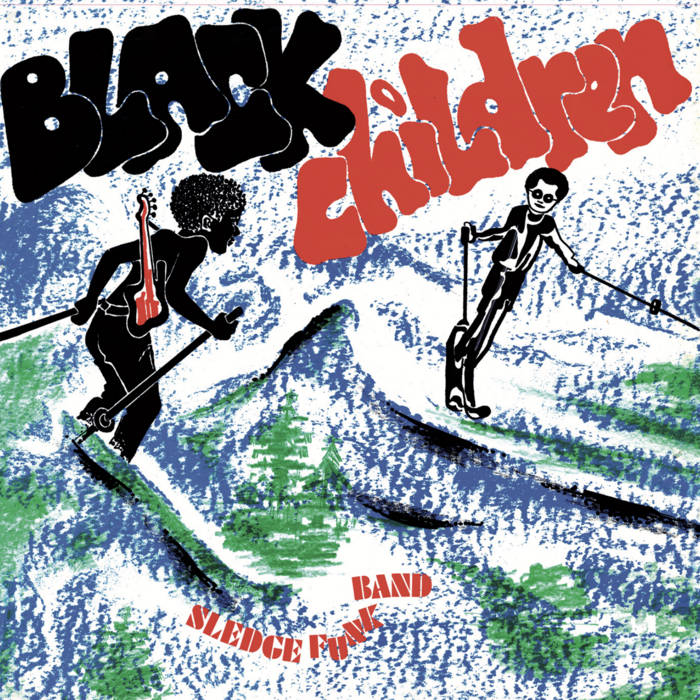Black Children Sledge Funk Band - Black Children : LP