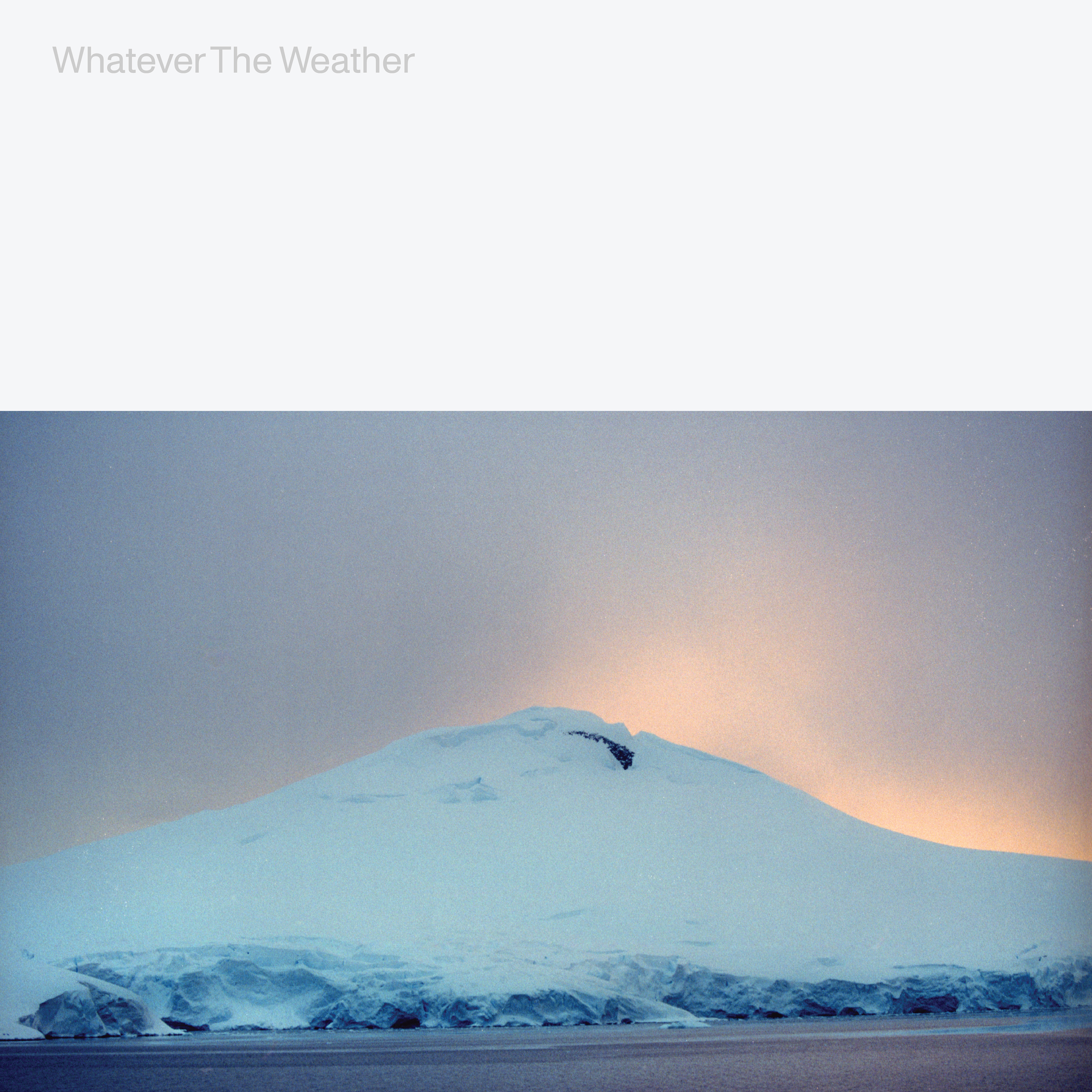 Whatever The Weather - Whatever The Weather : LP