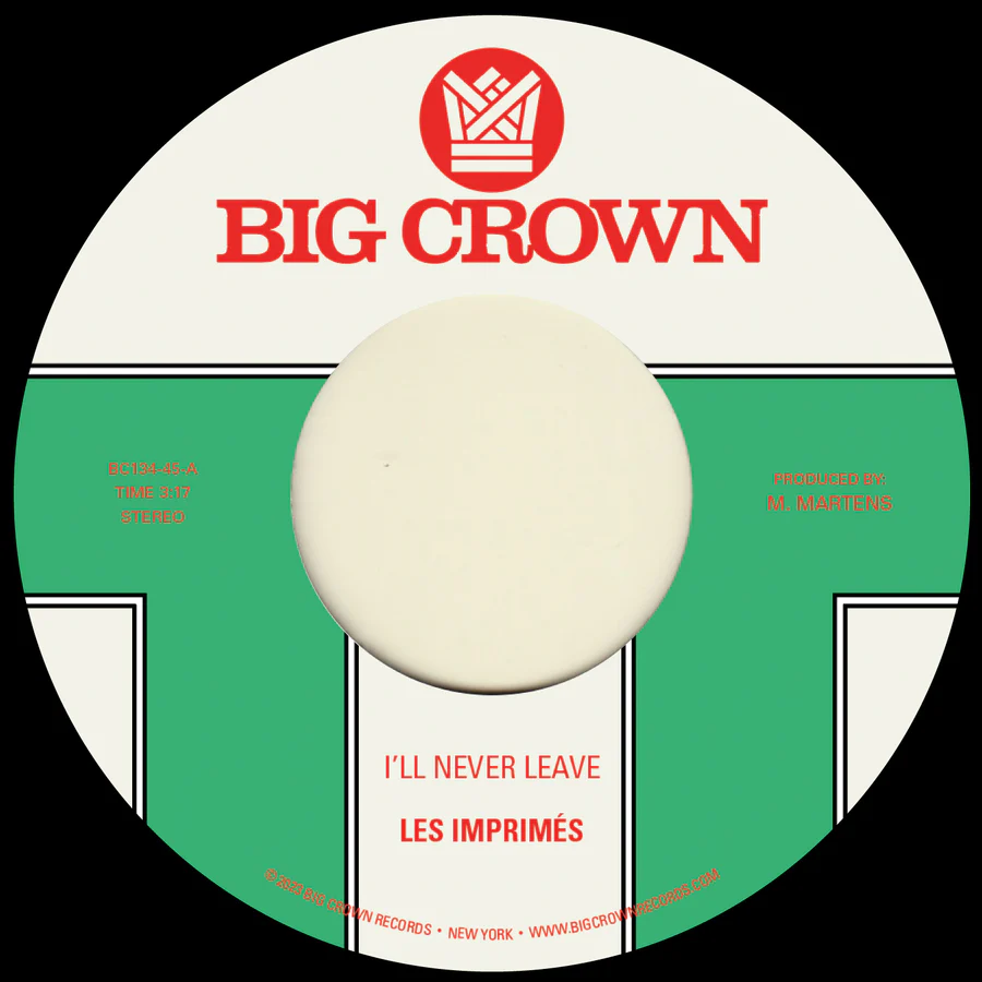 Les Imprimés - I'll Never Leave b/w If I : 7inch