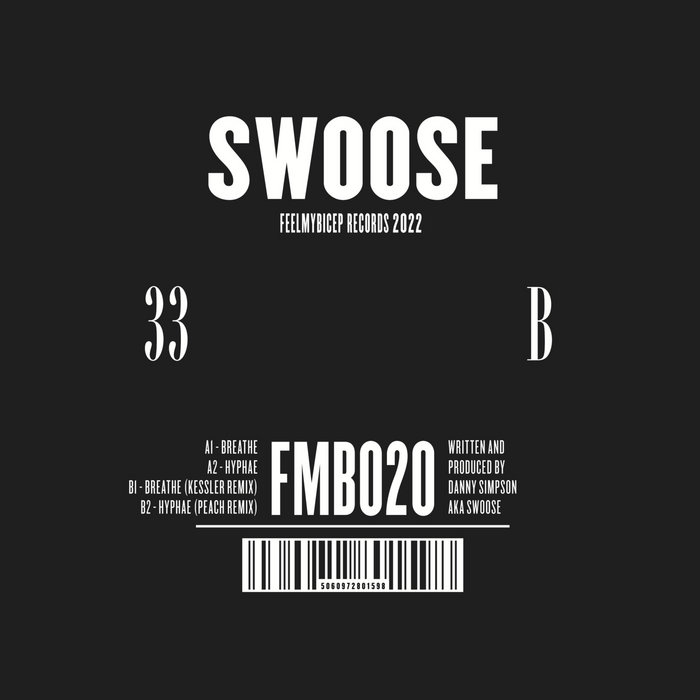 Swoose - Breathe (Incl. Kessler & Peach Remixes) : 12inch