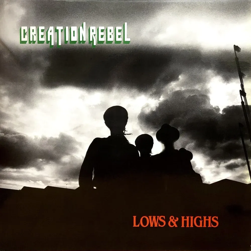 Creation Rebel - Lows & Highs : LP