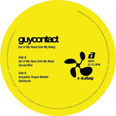Guy Contact - Out of My Head (Into My Body) : 12inch