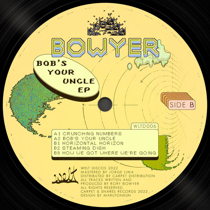 Bowyer - Bob's Your Uncle EP : 12inch