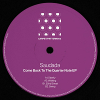 Saudade - Come Back To The Quarter Note EP