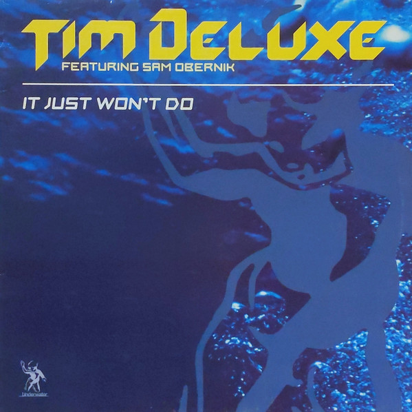 TIM DELUXE - It Just Won't Do : 12inch