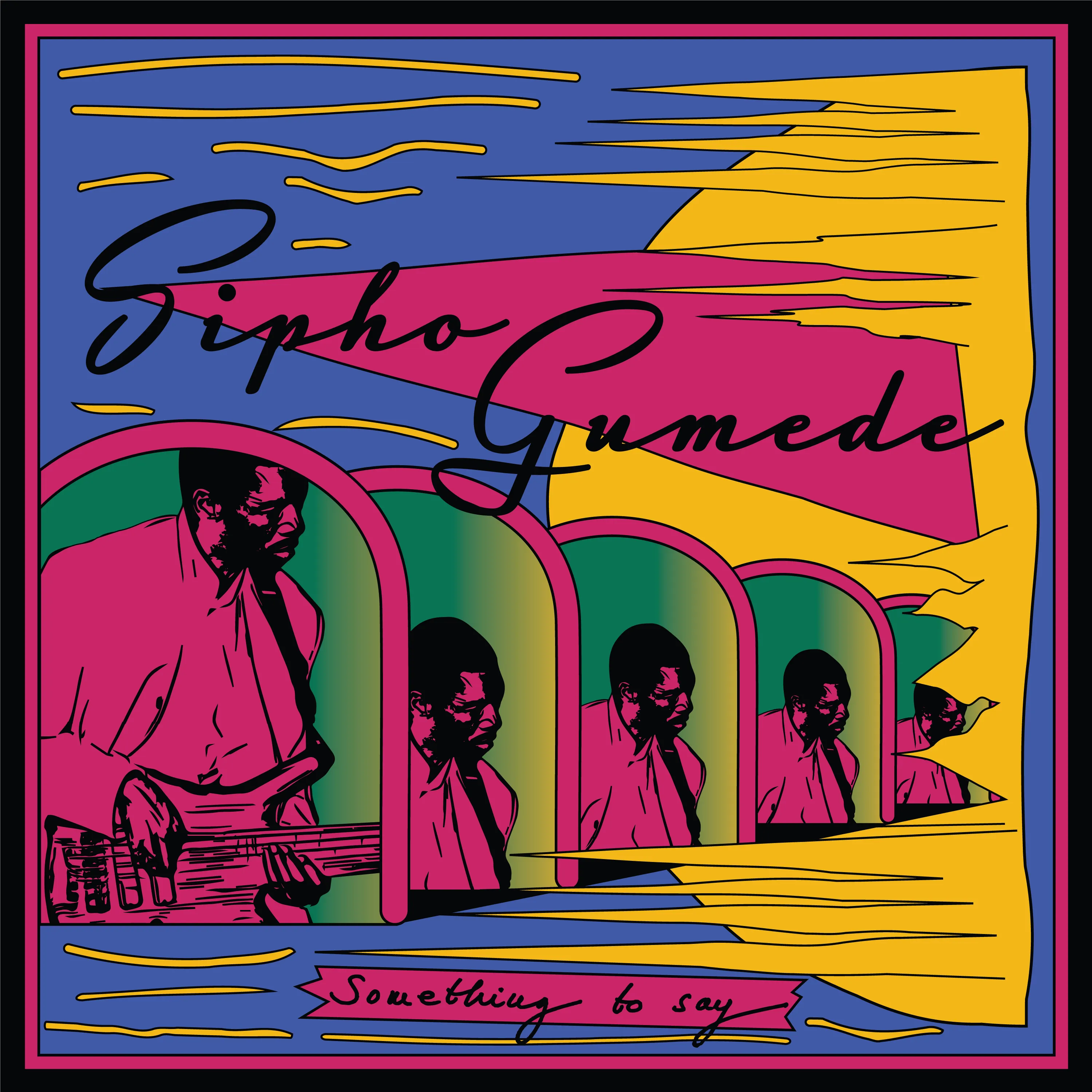 Sipho Gumede - Something to Say : 12inch