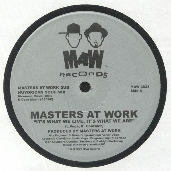 Masters At Work - It's What We Live, It's What We Are : 12inch