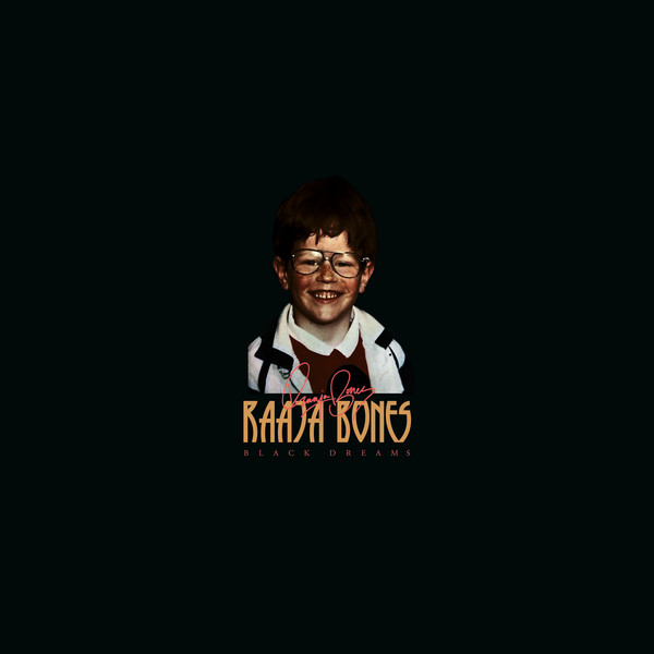 Raaja Bones - Black Dreams : LP