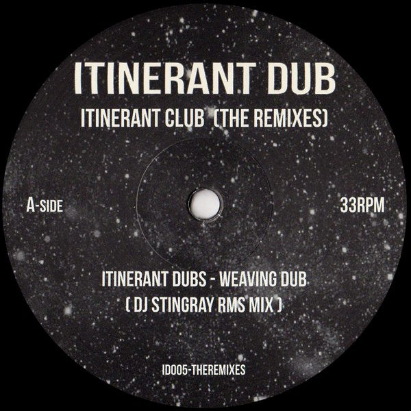 Itinerant Dubs - Itinerant Club (The Remixes) : 12inch