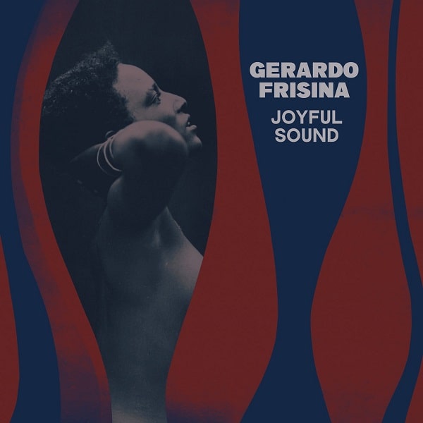 Gerardo Frisina - Joyful Sound : 2LP