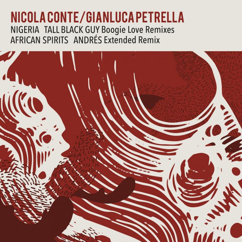Nicola Conte & Gianluca Petrella - Nigeria / African Spirits Remixes : 12inch