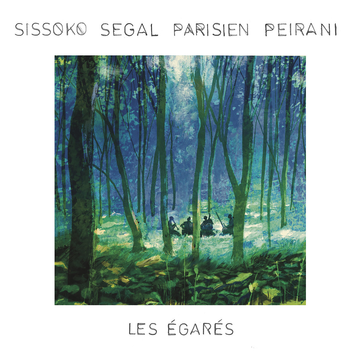 Sissoko Segal Parisien Peirani - Les Egares : LP