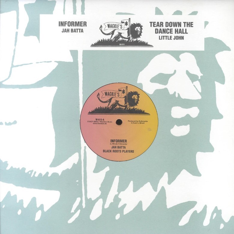 Jah Batta, Black Roots Players / Little John - Informer / Tear Down The Dance Hall : 12inch