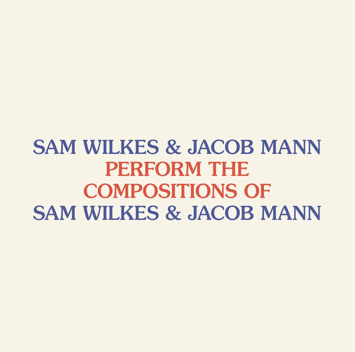 Sam Wilkes & Jacob Mann - Perform the Compositions of Sam Wilkes & Jacob Mann : LP