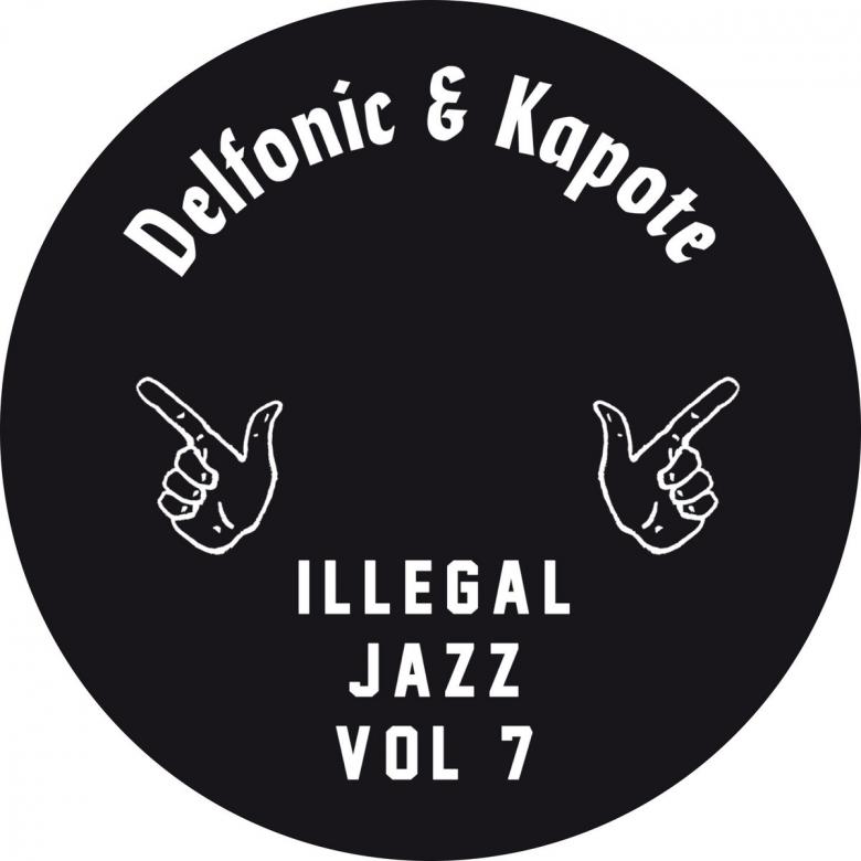 Delfonic & Kapote - Illegal Jazz Vol.7 : 12inch