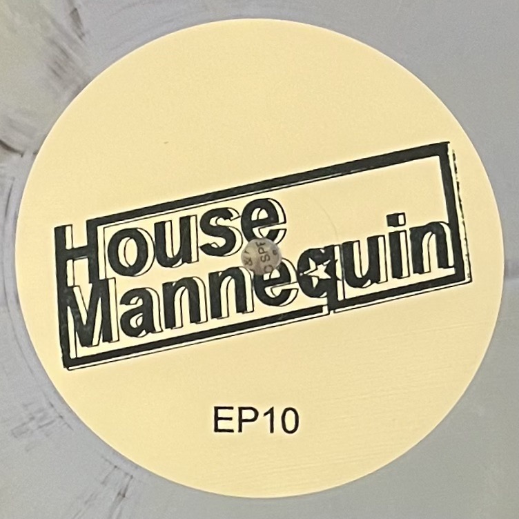 House Mannequin - House Mannequin EP 10 : 12inch