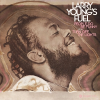 Larry Young - People Do Be Funny / Turn Off The Lights
