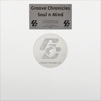 Groove Chronicles - Soul 'N Mind