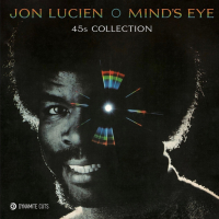 Jon Lucien - Mind's Eye 45's Collection