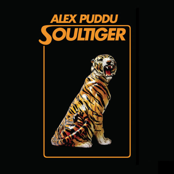 Alex Puddu Soultiger - Alex Puddu Soultiger : LP