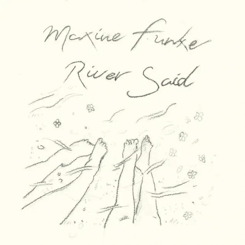 Maxine Funke - River Said : LP