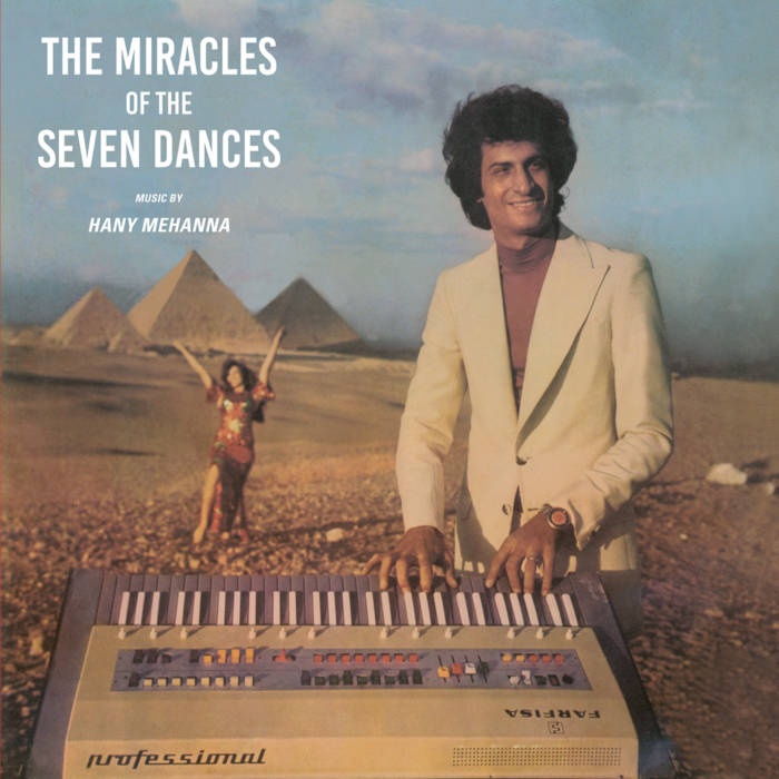 HANY MEHANNA - Miracles Of The Seven Dances : LP