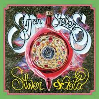 Sufjan Stevens - Silver & Gold