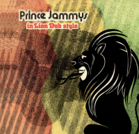 Prince Jammy - In Lion Dub Style (Ltd. Edition)