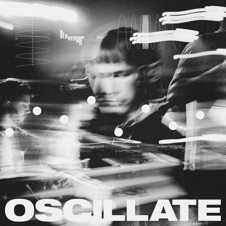 Alexander Flood - Oscillate : LP