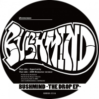 Bushmind - The Drop EP